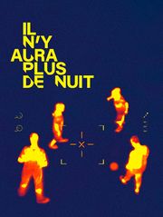 Il n'y aura plus de nuit