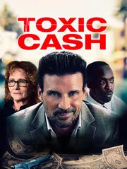 Toxic Cash