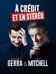Eddy Mitchell et Laurent Gerra : A crédit et en stéréo