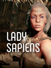 Lady Sapiens, à la recherche des femmes de la Préhistoire