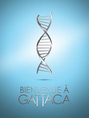 Bienvenue à Gattaca