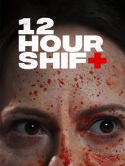 12 Hour Shift