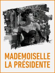 Mademoiselle la Présidente