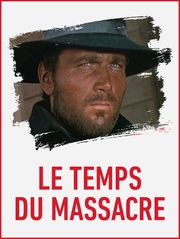 Le temps du massacre