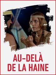 Au-delà de la haine