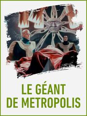 Le géant de Métropolis