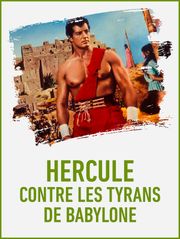 Hercule contre les tyrans de Babylone