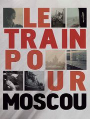 Le train pour Moscou