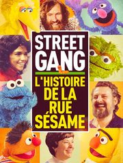 Street Gang : L'histoire de la rue Sésame