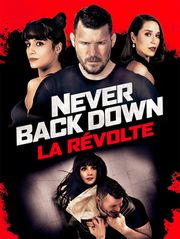 Never Back Down : La révolte