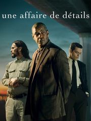 Une affaire de détails