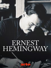 Ernest Hemingway, quatre mariages et un enterrement