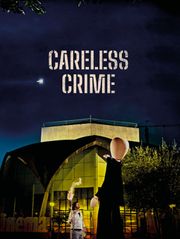 Careless Crime