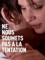 Ne nous soumets pas à la tentation