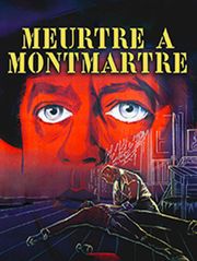 Meurtre à Montmartre