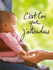 C'est toi que j'attendais