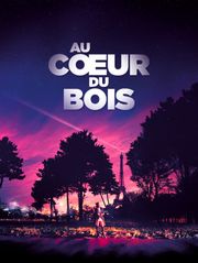 Au coeur du bois