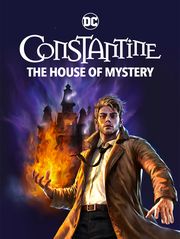 Constantine - The House of Mystery