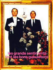 Les grands sentiments font les bons gueuletons