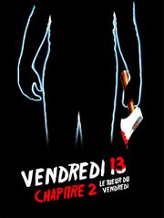 Vendredi 13 - Chapitre 2 : Le Tueur du vendredi