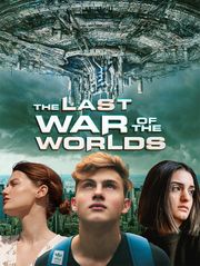 The Last War of the Worlds