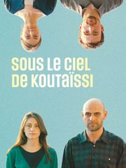 Sous le ciel de Koutaïssi