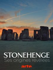 Stonehenge, ses origines révélées