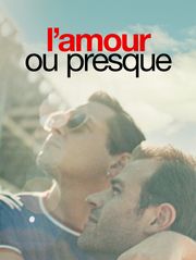 L'amour ou presque