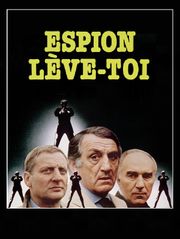 Espion, lève-toi
