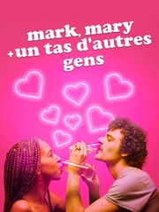 Mark, Mary + un tas d'autres gens