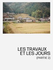 Les Travaux et les Jours : Partie 2