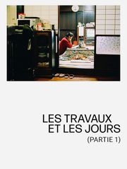 Les Travaux et les Jours : Partie 1