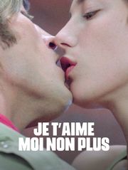 Je t'aime, moi non plus