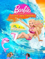 Barbie et le secret des sirènes