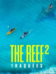 The Reef 2 : Traquées