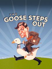 The Goose Steps Out