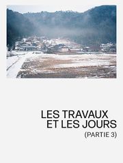 Les Travaux et les Jours : Partie 3