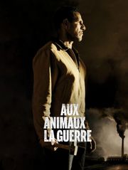 Aux animaux la guerre
