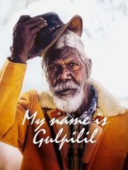 Je m'appelle Gulpilil