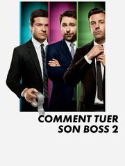 Comment tuer son boss 2