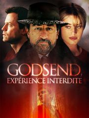 Godsend, expérience interdite