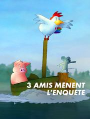 3 amis mènent l'enquête