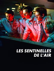 Les sentinelles de l'air
