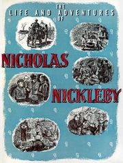 The Life and Adventures of Nicholas Nickleby