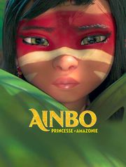 Ainbo, princesse d'Amazonie