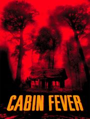 Cabin Fever, fièvre noire