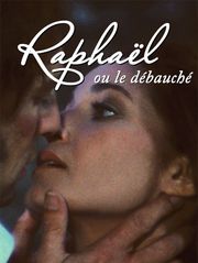 Raphaël ou le débauché