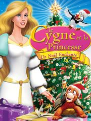 Le cygne et la princesse : un Noël enchanté