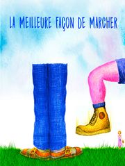 La meilleure façon de marcher