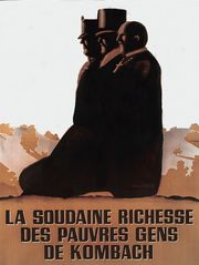La soudaine richesse des pauvres gens de Kombach